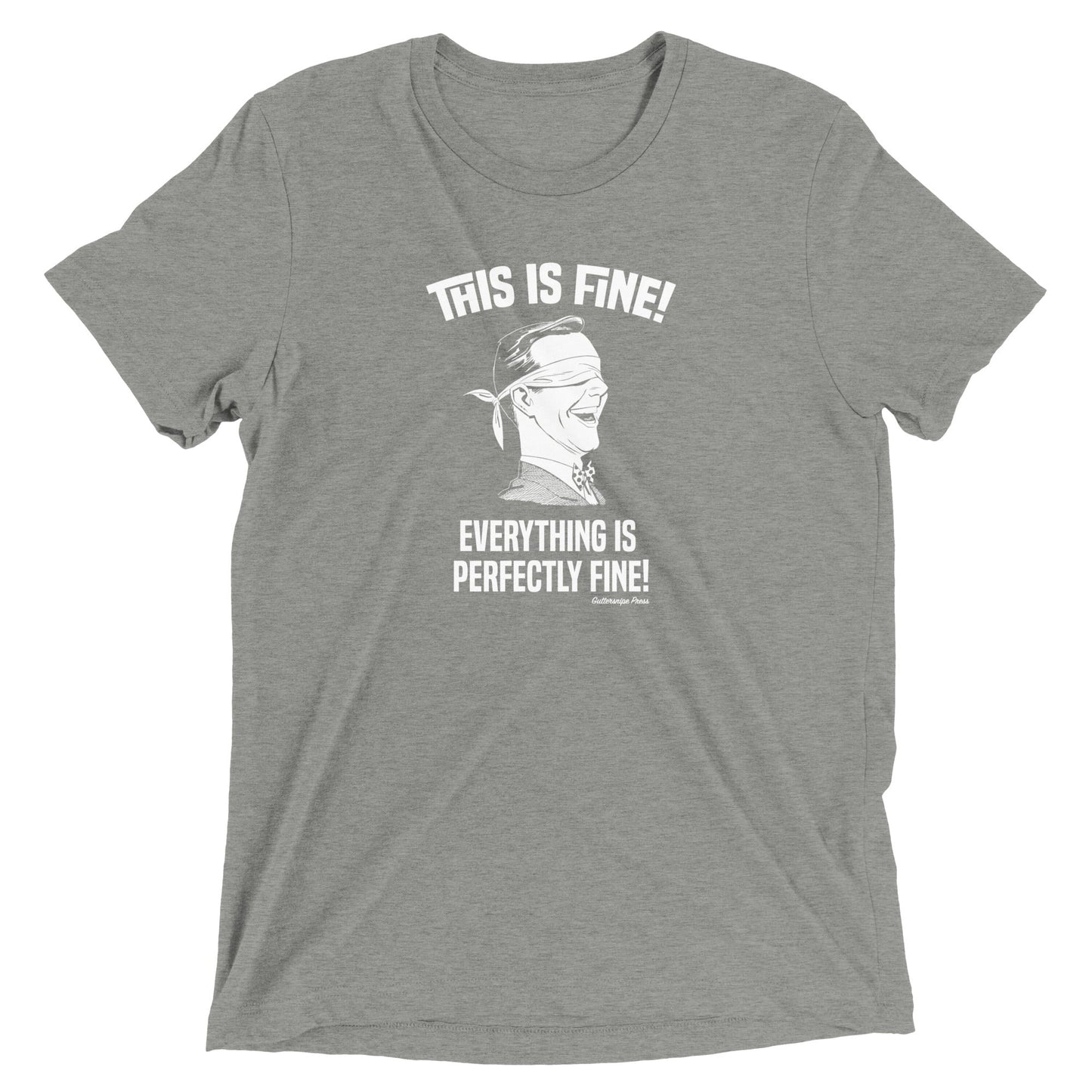 This is Fine Tri-Blend T-Shirt