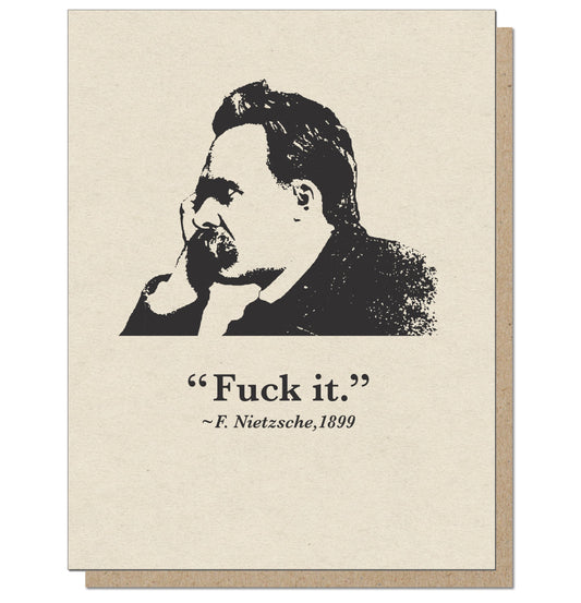 Nietzsche, Fuck It. Uphilosophisticated Series Card