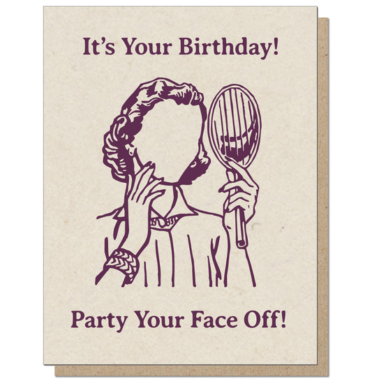Party Your Face Off Card