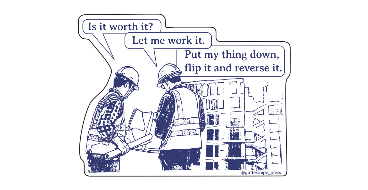 Let Me Work It Sticker