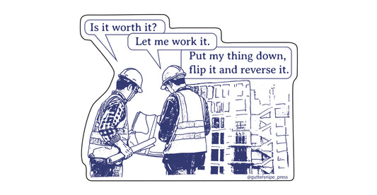 Let Me Work It Sticker