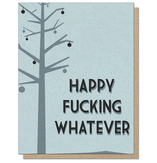 Happy Fucking Whatever Holiday Card
