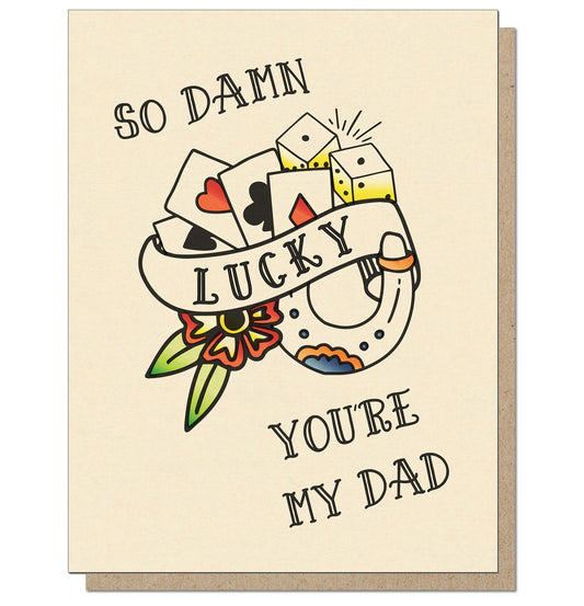 So Damn Lucky | Father's Day Card