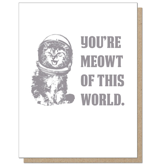 Meowt Of This World Greeting Card