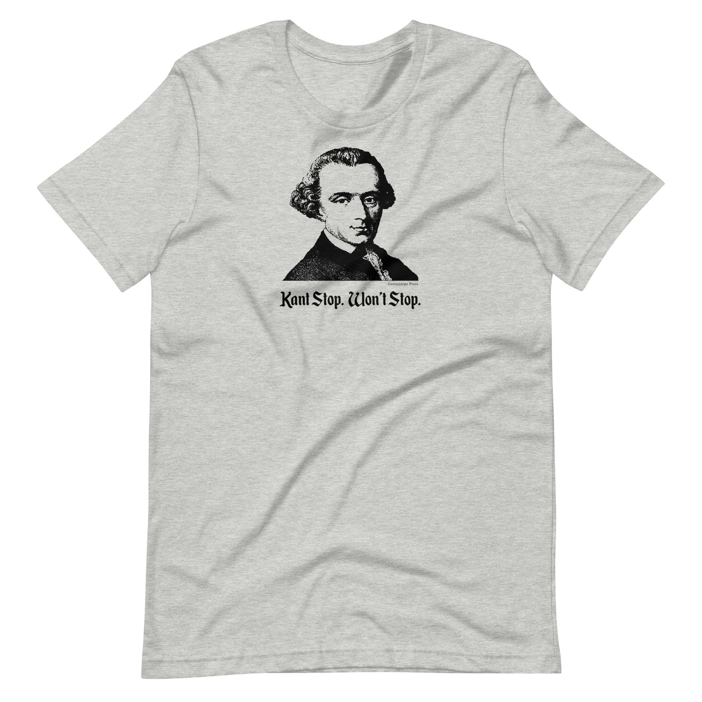 Kant Stop Won't Stop T-shirt