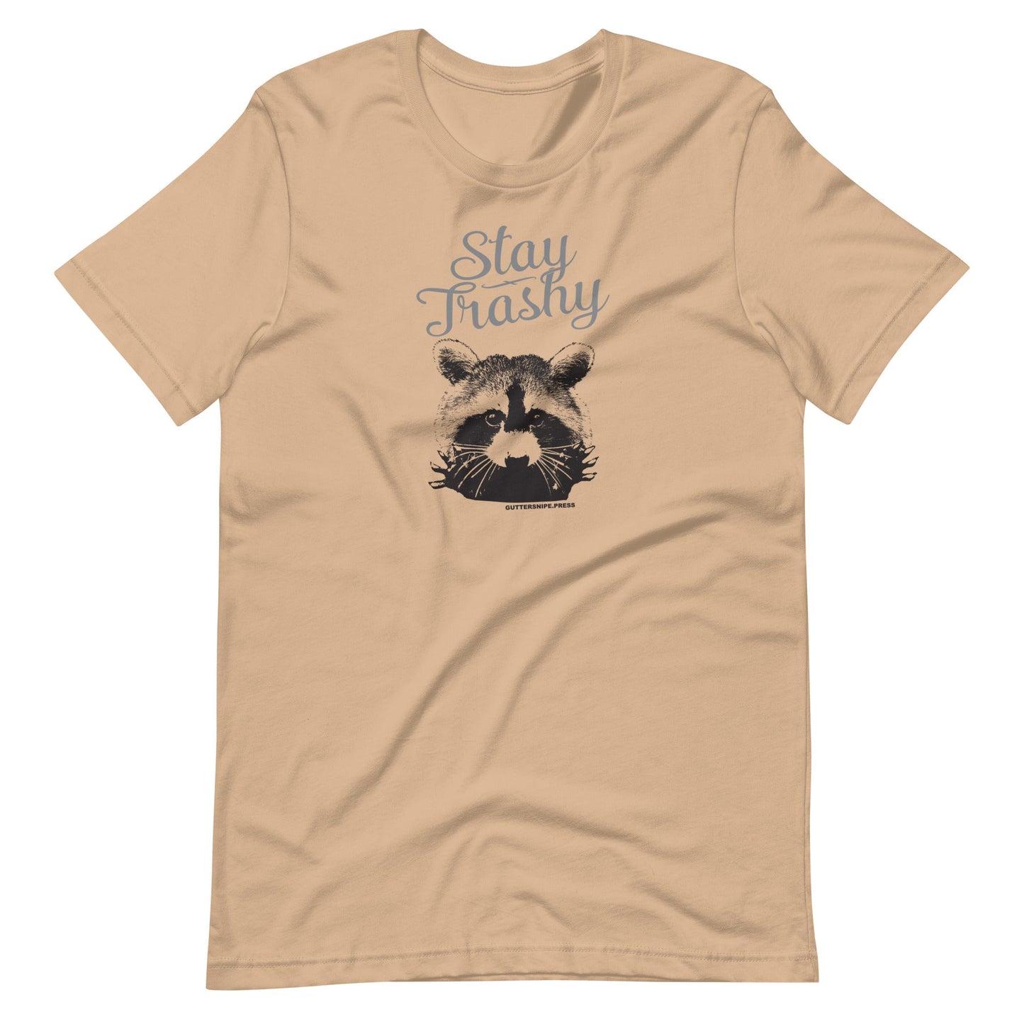 Stay Trashy T-Shirt
